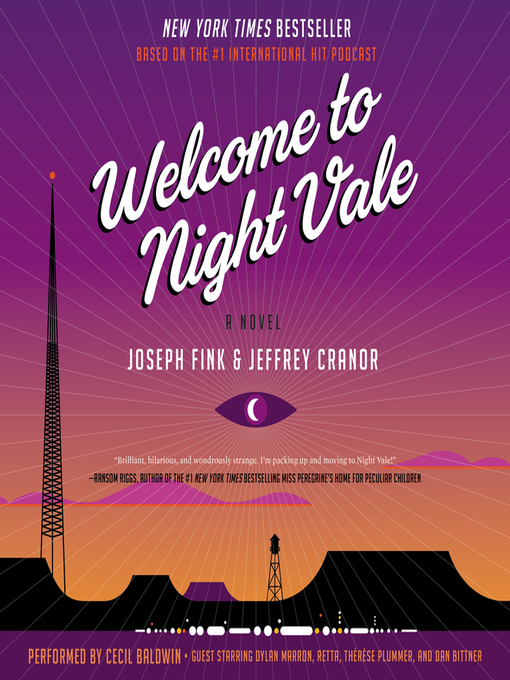 Title details for Welcome to Night Vale by Joseph Fink - Wait list